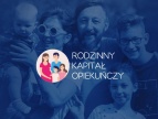 Informacje na temat Rodzinnego Kapitału Opiekuńczego oraz Programu Rodzina 500+