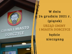 W Wigilię Urząd Gminy i Miasta Dobczyce nieczynny