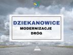 Dziekanowice- modernizacja dróg- grafika