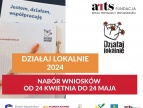 plakat informujący o naborze wniosków działaj lokalnie
