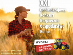 w tle kobieta stojąca wśród łanów zboża w prawym dolnym rogu traktor, wz tyłu trakotra napis wygraj nagordę główn, w prawym górnym rogu napis 21. ogólnokrajowy konkurs bezpieczne gospodarstwo rolne