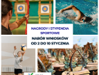 grafika poglądowa zawierająca informacje o naborze wniosków o nagrody i stypendia sportowe od 2 do 10 stycznia i zdjecia rówznych dyscyplin sportowych