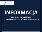 Problem z dostępem do Systemu Rejestrów Państwowych