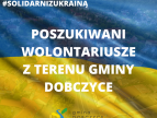 Poszukiwani wolontariusze z terenu gminy Dobczyce