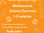 Plakat promujacy wielkanocną zbiórkę żywności 