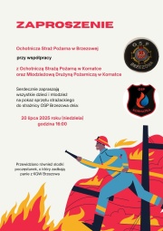 Plakat z informacją: 20 lipca o godz 16:00 odbędzie się pokaz sprzętu strażackiego. Na plakacie strażak gaszący pożar.
