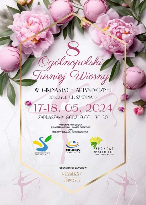 plakat informujący o 8. ogólnopolskim turnieju wiosny w gimnastyce artystycznej, na bladoróżowym tle widać cienie gimanstyczek, u góry różowe kwiaty, poniżej informacje o terminie i miejscu turnieju,   
