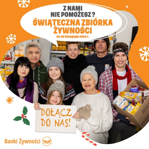 PLAKAT ZACHĘCAJĄCY DO WŁĄCZENIA SIĘ Z ZBIÓRKĘ ŻYWNOŚCI, NA NIM 8 OSÓB W ZIMOWYCH AKCESORIACH CZAPKACH SZALIKACH, Z BOKU KARTON PEŁEN SPOŻYWCZYCH PRODUKTÓW