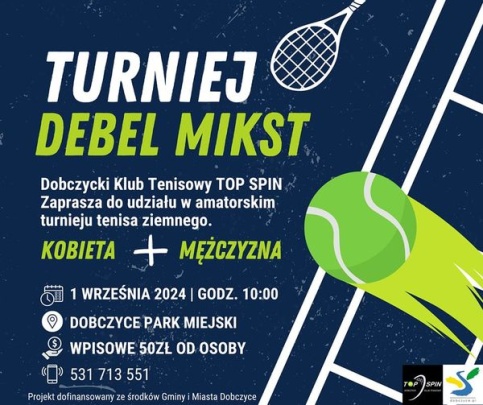 plakat granatowy z biało zielonymi napisami Turniej Debel Mikst i piłeczką zieloną tenisową oraz rakietą białą do tenisa